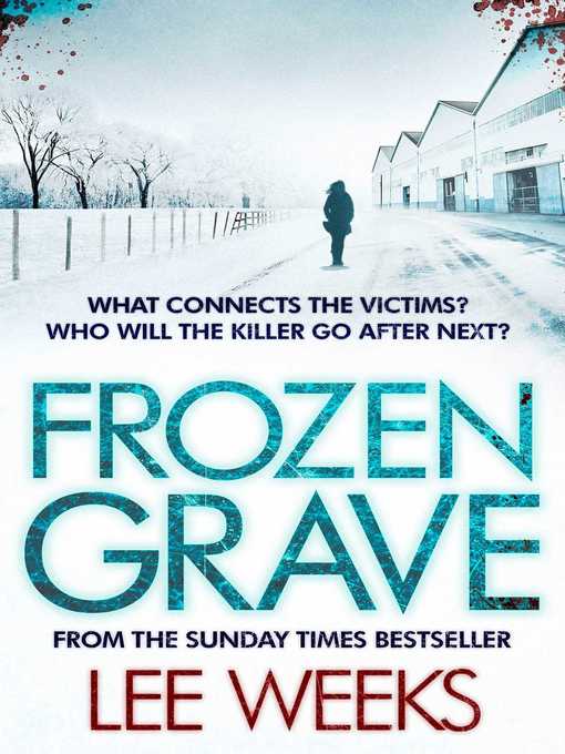 Title details for Frozen Grave by Lee Weeks - Wait list